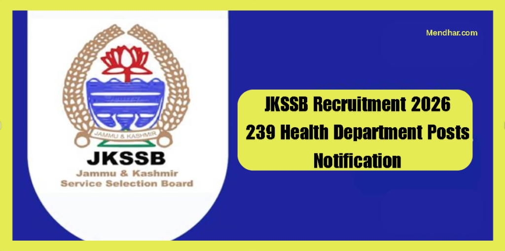 JKSSB Recruitment 2026: 239 Health Department Posts Notification
