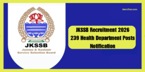JKSSB Recruitment 2026: 239 Health Department Posts Notification